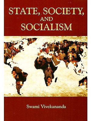 State, Society And Socialism