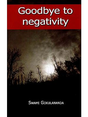 Goodbye to Negativity