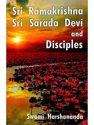 Sri Ramakrishna Sri Sarada Devi and Disciples