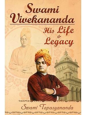 Swami Vivekananda (His Life & Legecy)