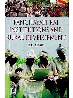 Panchayati Raj Institutions and Rural Development