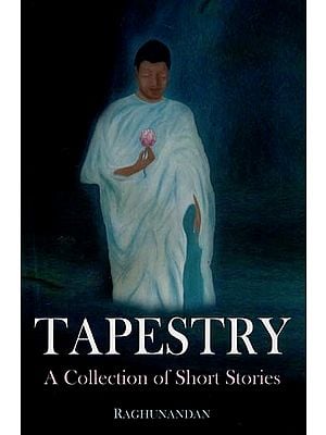 Tapestry - A Collection of Short Stories