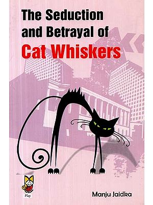 The Seduction and Betrayal of Cat Whiskers