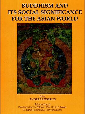 Buddhism and Its Social Significance for the Asian World