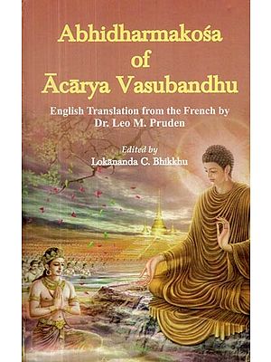Abhidharmakośa of Acarya Vasubandhu