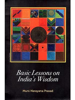 Basic Lessons on India's Wisdom