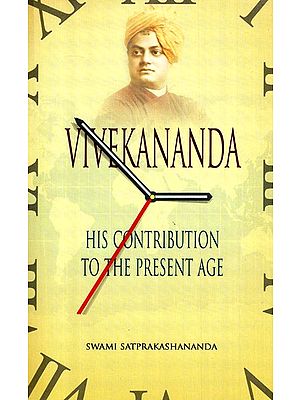 Vivekananda (His Contribution To The Present Age)