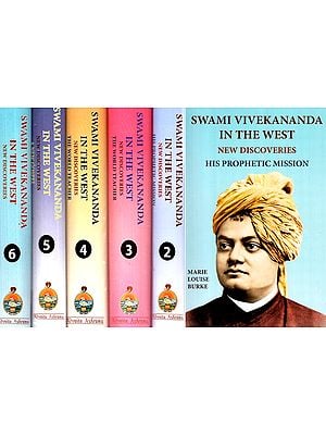 Swami Vivekananda In The West- New Discoveries His Prophetic Mission (Set Of 6 Volume)