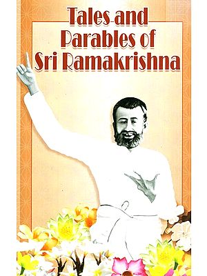 Tales and Parables Of Sri Ramakrishna