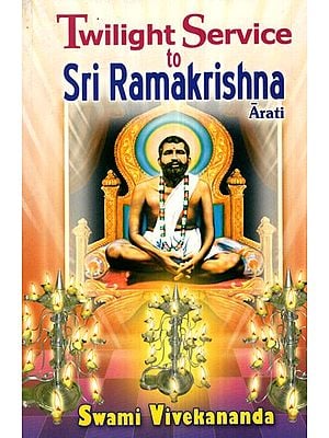 Twilight Service to Sri Ramakrishna Arati