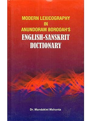 Modern Lexicography in Anundoram Borooah's English Sanskrit Dictionary