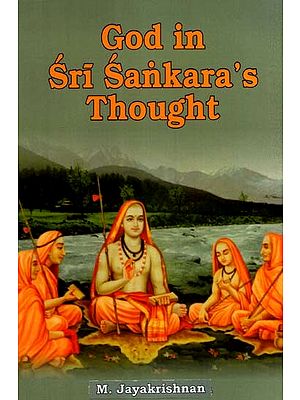 God in Sri Sankara's Thought