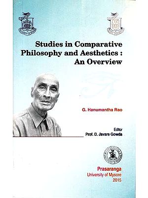 Studies in Comparative Philosophy and Aesthetics : An Overview