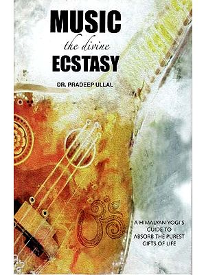 Music the Divine Ecstasy