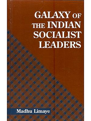 Galaxy of The Indian Socialist Leaders
