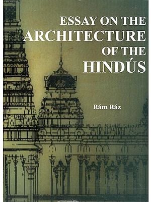 Essay on the Architecture of the Hindu's
