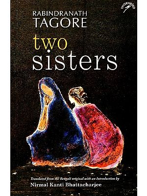 Rabindranath Tagore Two Sisters