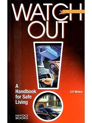 Watch Out- A Handbook for Safe Living