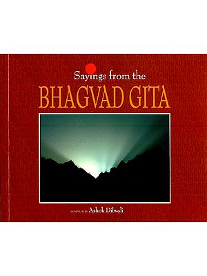 Sayings from the Bhagvad Gita