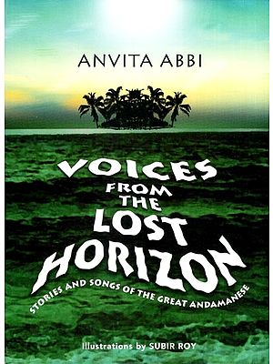 Voices from the Lost Horizon- Stories and Songs of the Great Andananese