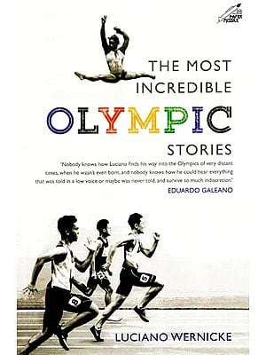 The Most Incredible Olympic Stories