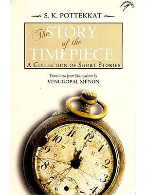 Story of the Time Piece- A Collection of Short Stories