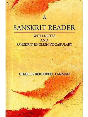 A Sanskrit Reader With Notes And Sanskrit English Vocabulary