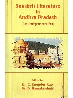 Sanskrit Literature in Andhra Pradesh (Post Independence Era)