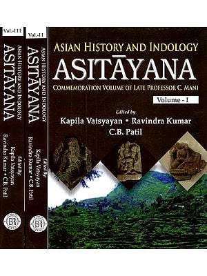 Asian History and Indology Asityana- Commemoration Volume of Late Professor C. Mani (Set of 2 Volumes)