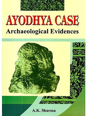 Ayodhya Case- Archaelogical Evidences