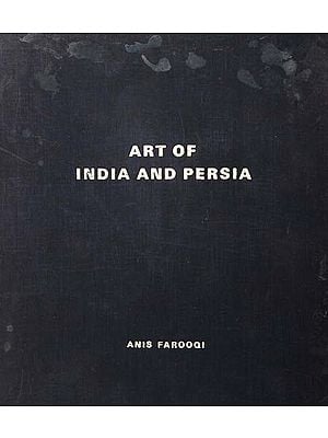 Art of India and Persia (An Old and Rare Book)