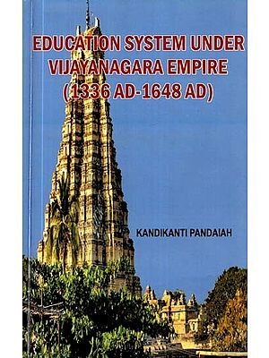 Education System Under Vijaynagara Empire (1336 A.D.- 1648 A.D.)