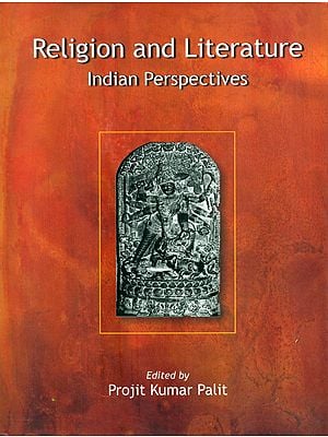 Religion and Literature- Indian Perspectives