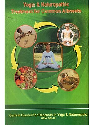 Yogic & Naturopathic Treatment for Common Ailments