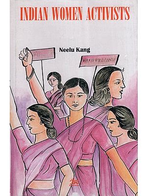 Indian Women Activists (An Old and Rare Book)