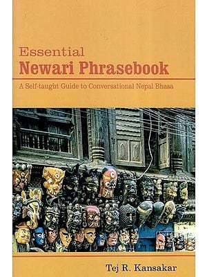 Essential Newari Phrasebook (A Self-Taught Guide to Conversational Nepal Bhasa)