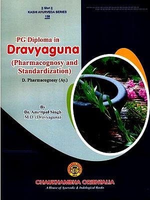 PG Diploma in Dravyaguna (Pharmacognosy and Standardization)