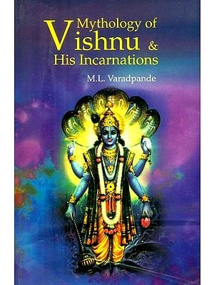 Mythology of Vishnu and his Incarnations