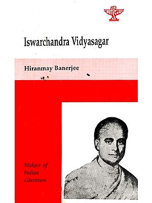 Ishwarchandra Vidyasagar- Makers of Indian Literature