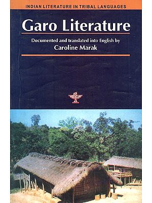 Garo Literature- Indian Literature in Tribal Languages