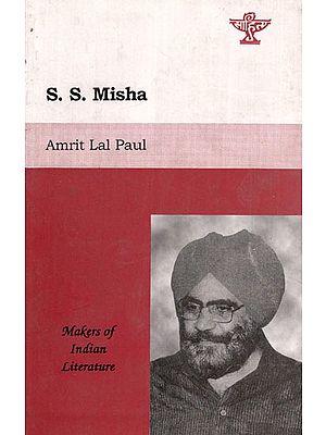 S.S. Misha- Makers of Indian Literature