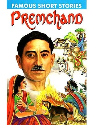 Famous Short Stories: Premchand