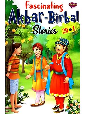 Fascinating Akbar-Birbal Stories