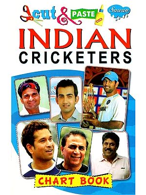 Cut & Paste: Indian Cricketers (Chart Book)