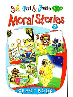 Cut & Paste: Moral Stories (Chart Book)