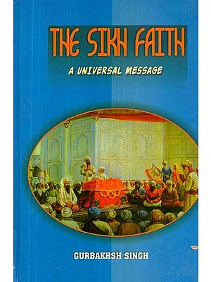 The Sikh Faith: A Universal Message