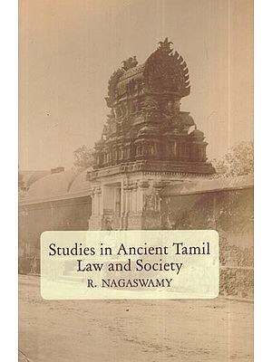 Studies In Ancient Tamil Law And Society