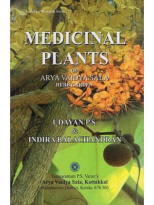 Medicinal Plants of Arya Vaidya Sala Herb Garden