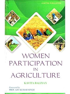 Women Participation in Agriculture: A Case Study of Uttar Pradesh