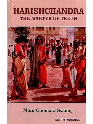 Harishchandra- The Martyr of Truth (An Old and Rare Book)